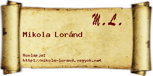 Mikola Loránd névjegykártya